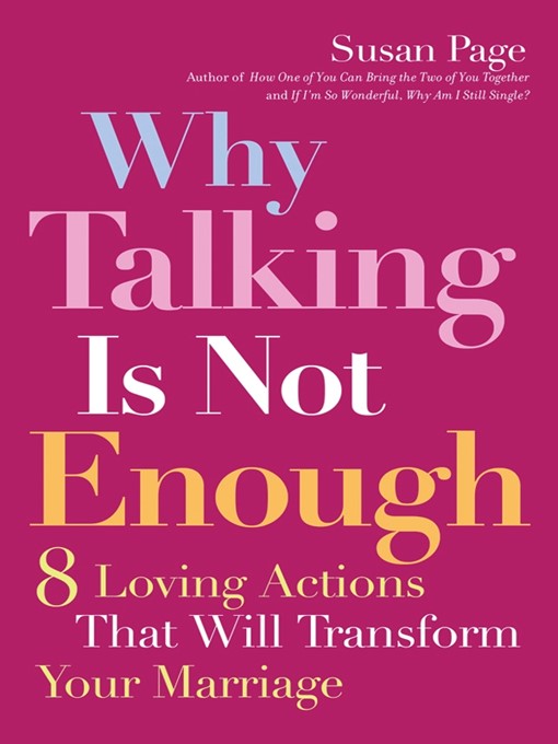 Title details for Why Talking Is Not Enough by Susan Page - Available